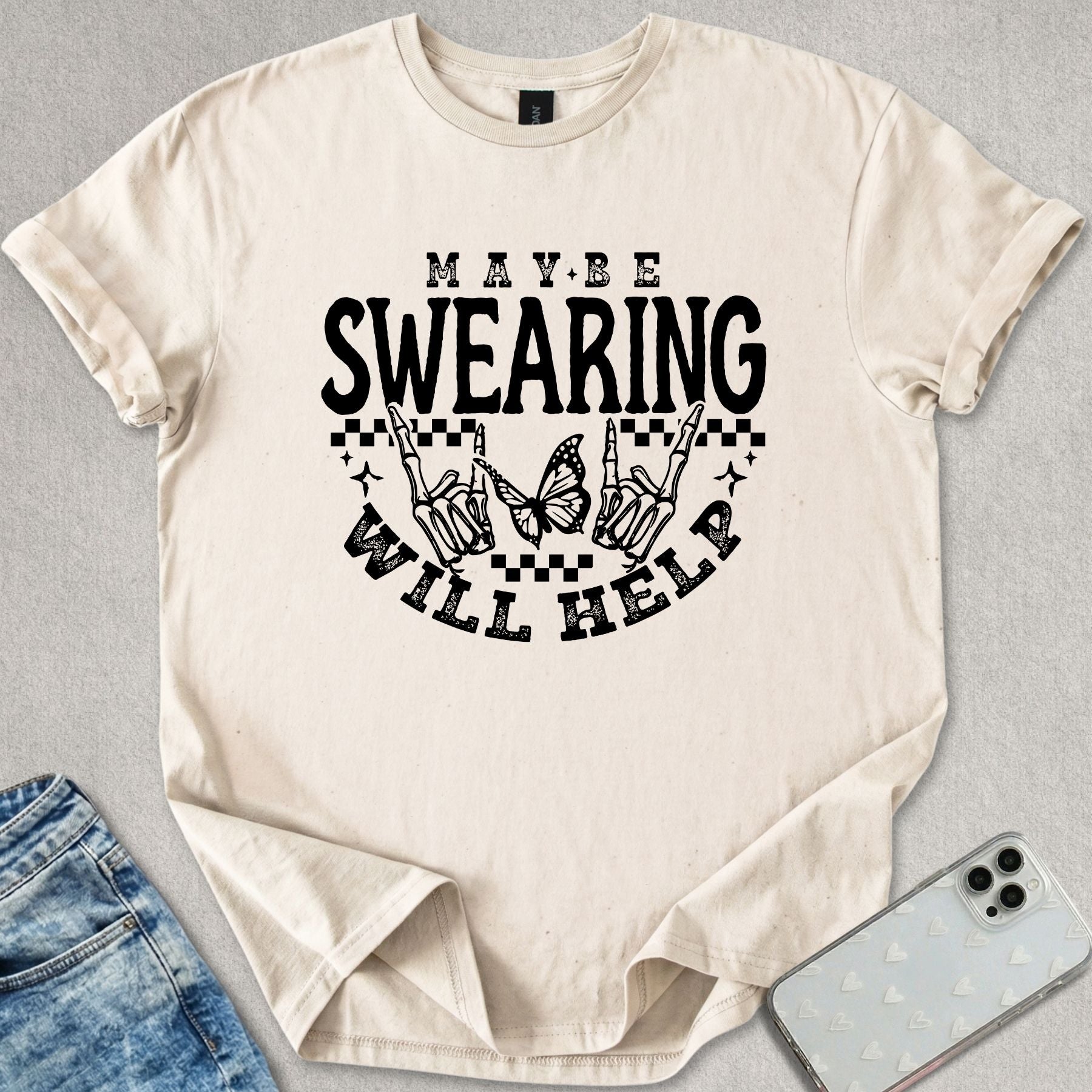 Swearing Will Help T-shirt