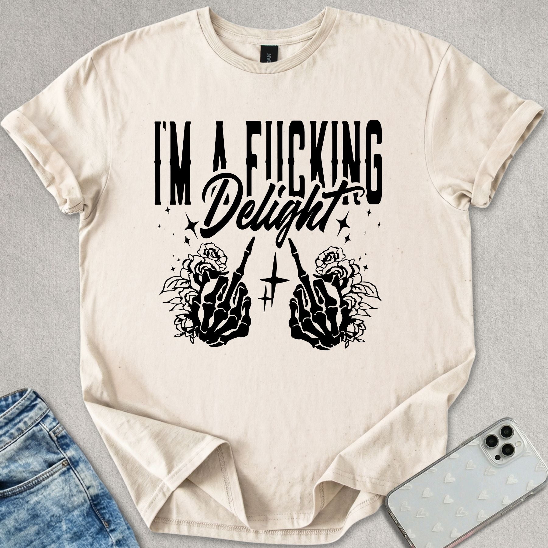 I'm A F*cking Delight T-shirt