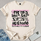 Eye Rolls & Back Talk T-shirt