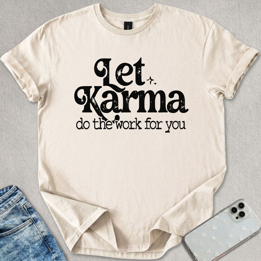 Let Karma T-shirt