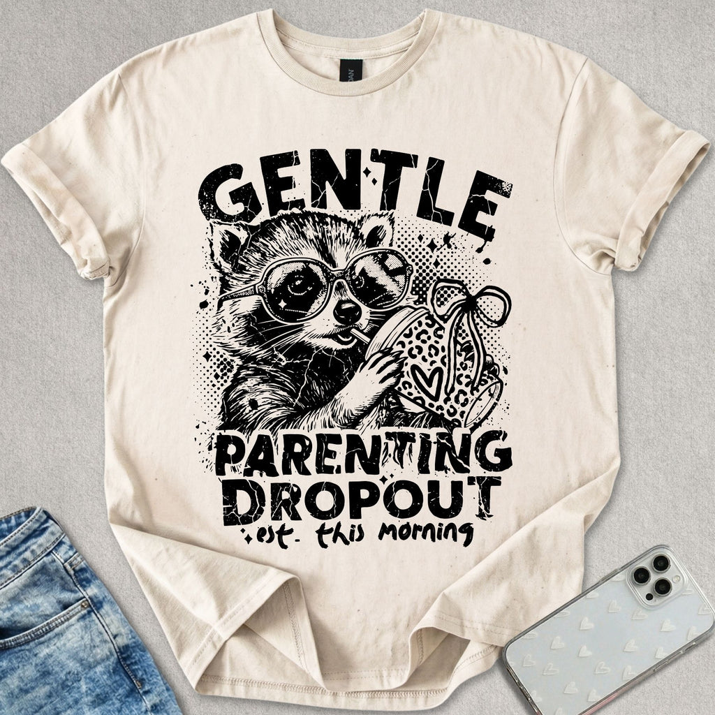 Parenting Dropout T-shirt