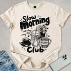 Slow Morning Club T-shirt
