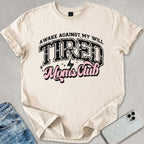 Tired Moms Club T-shirt