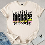 Certified Menace T-shirt