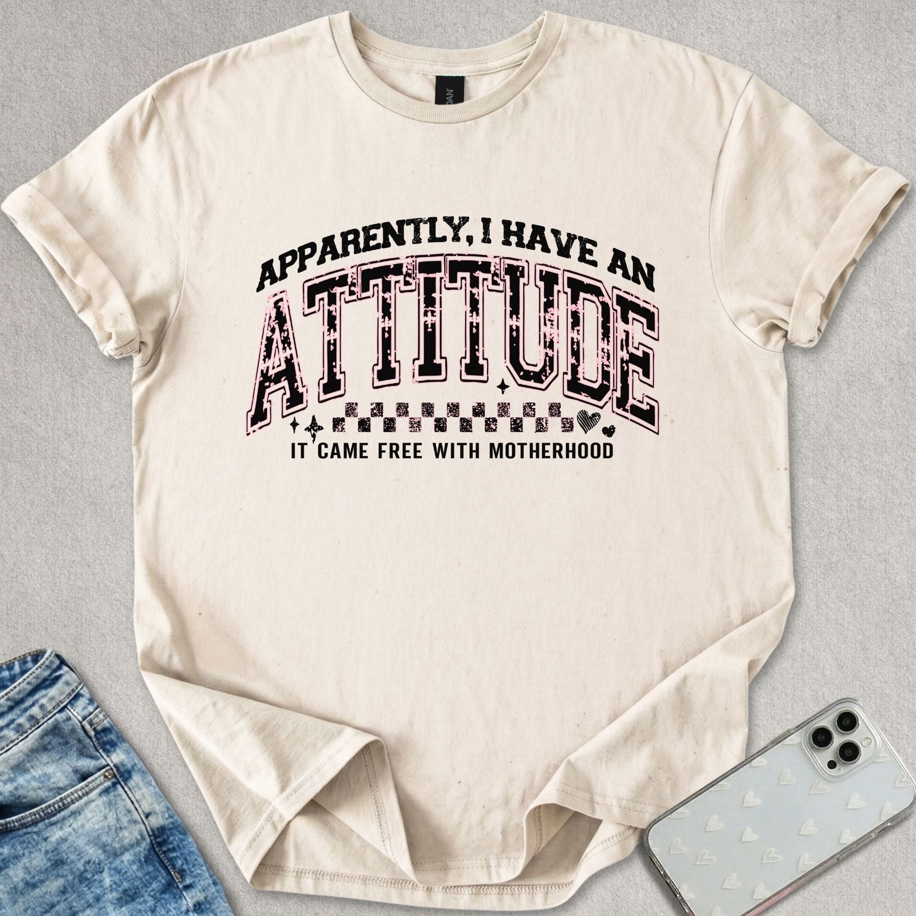 Apparently I Have An Attitude T-shirt