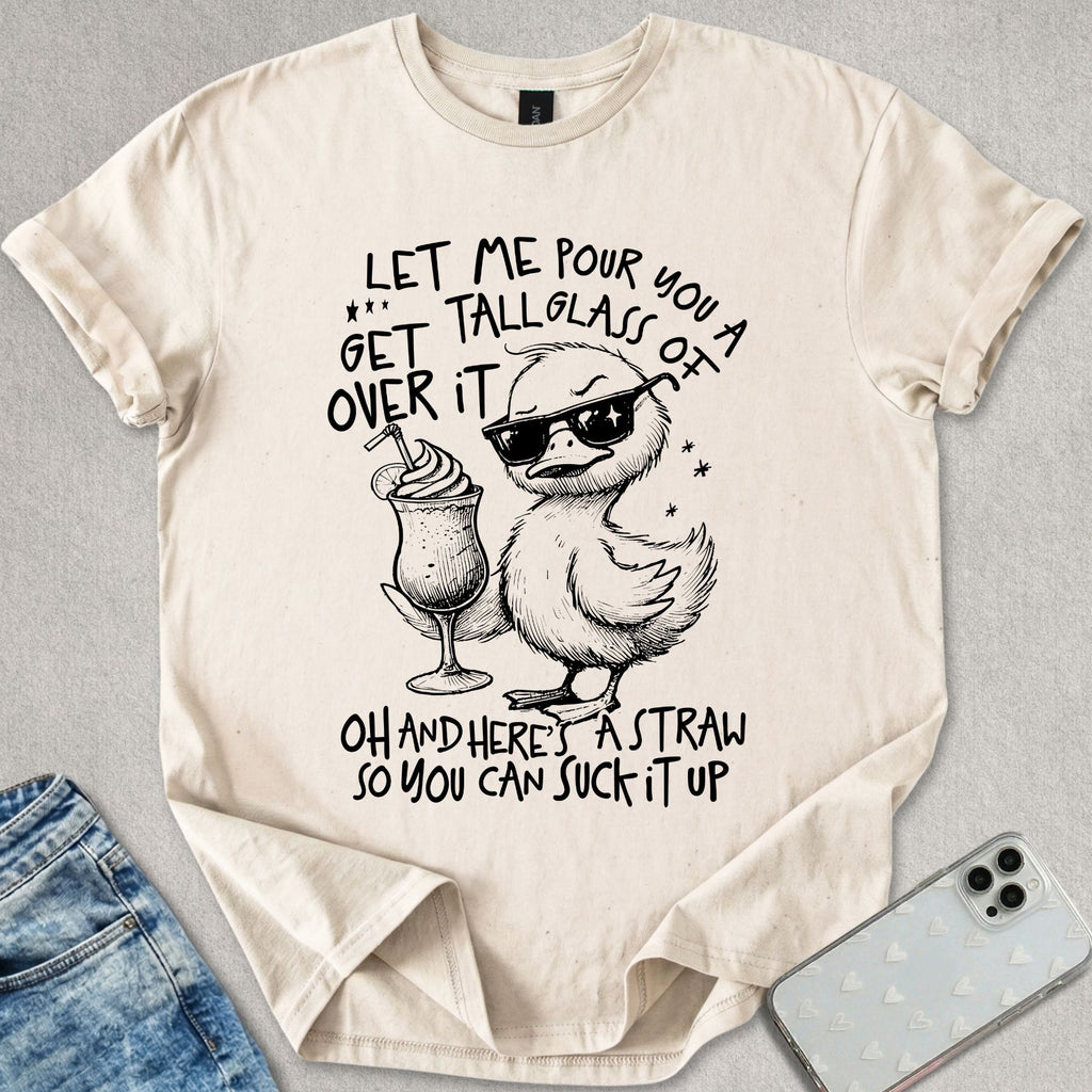 Get Over It T-shirt
