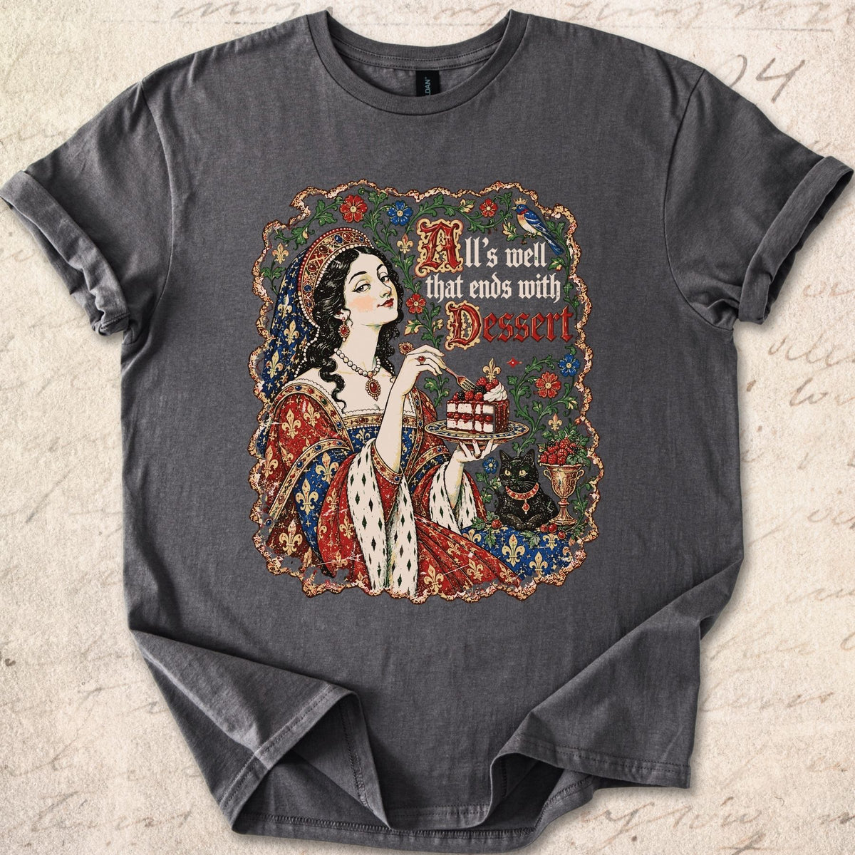 All's Well Dessert T-shirt