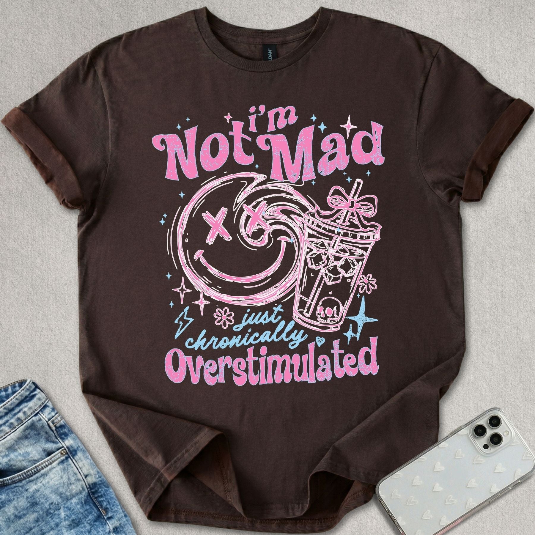 I'm Not Mad T-shirt