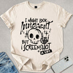 I Might Look Innocent T-shirt