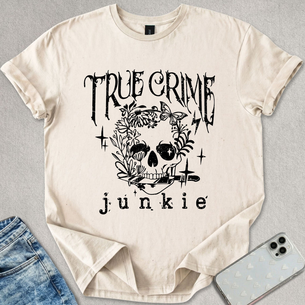 True Crime Junkie T-shirt