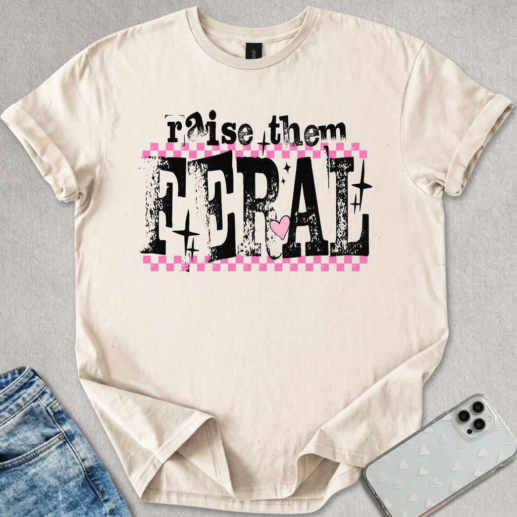 Raise Them Feral T-shirt