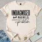 Making It Everyone's Problem T-shirt