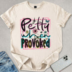 Petty When Provoked T-shirt