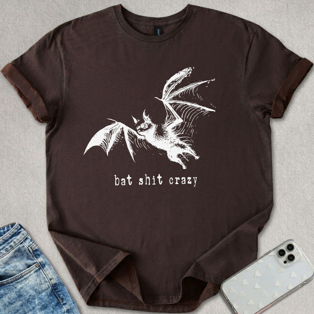 Bat Sh*t Crazy T-shirt