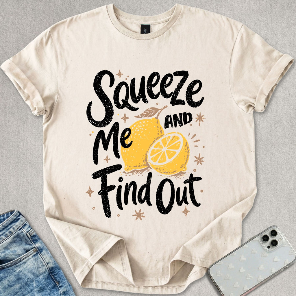 Squeeze Me T-shirt