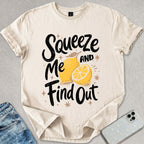 Squeeze Me T-shirt