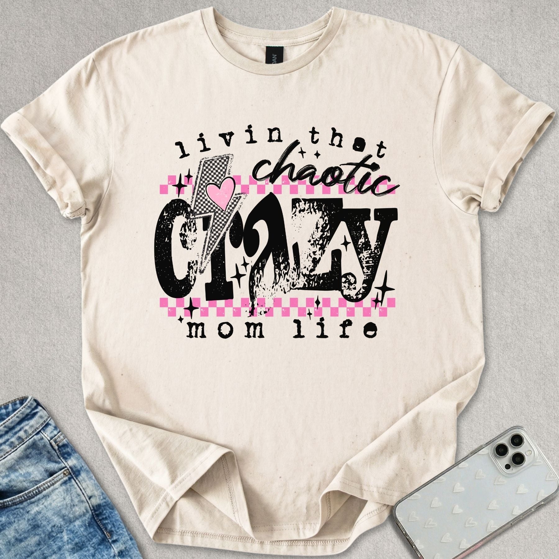 Crazy Mom Life T-shirt