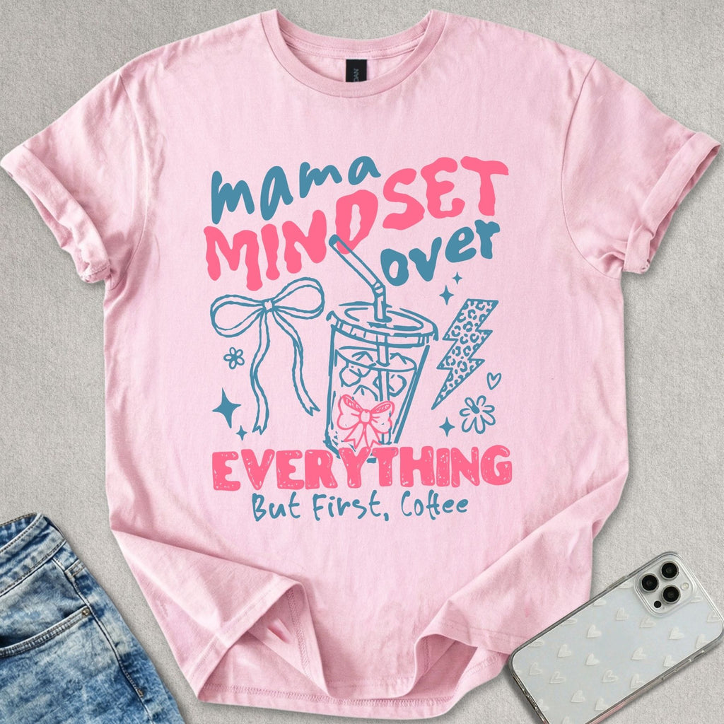 Mama Mindset T-shirt