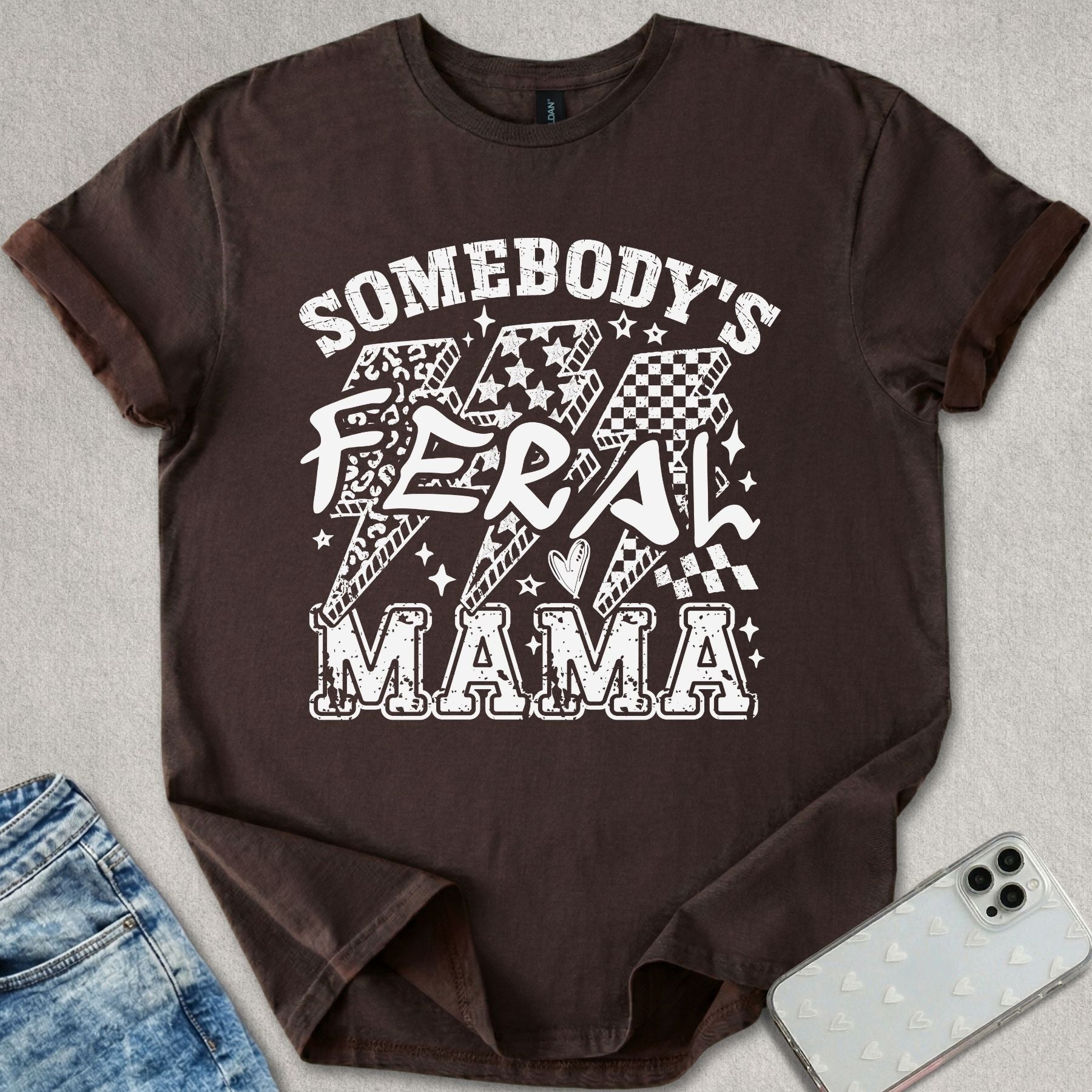 Somebody's Feral Mama T-shirt