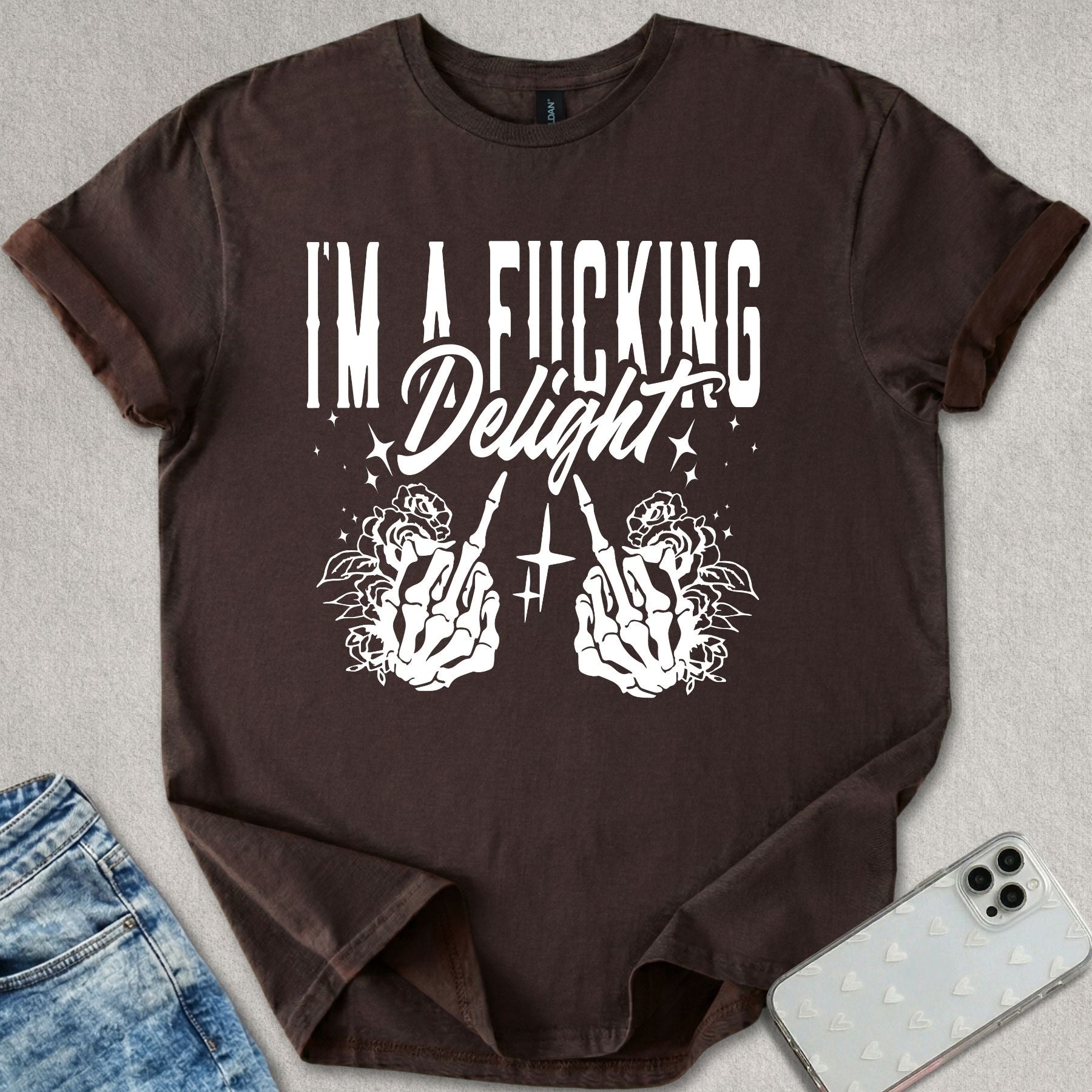I'm A F*cking Delight T-shirt