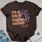 Ray Of F*cking Sunshine T-shirt