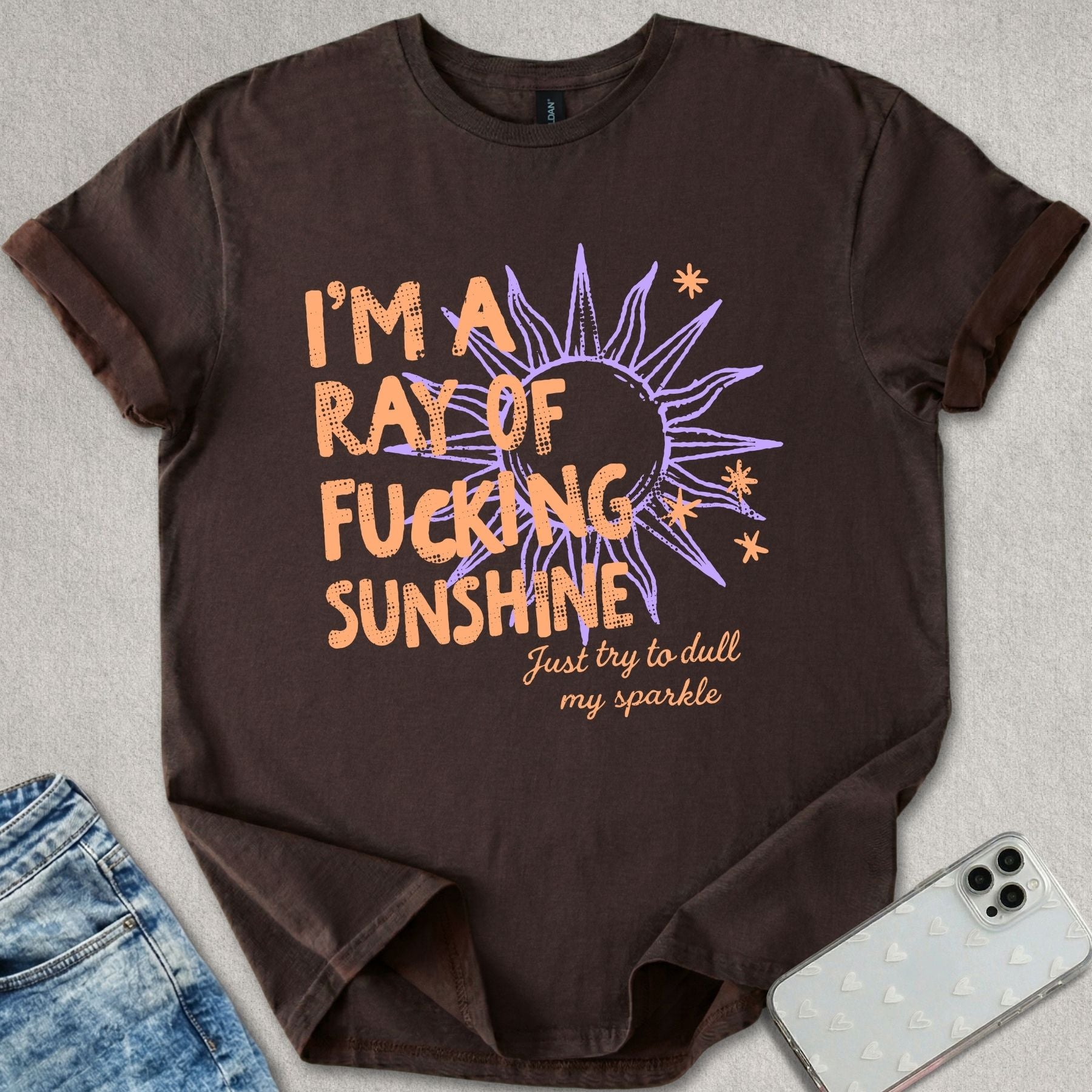 Ray Of F*cking Sunshine T-shirt