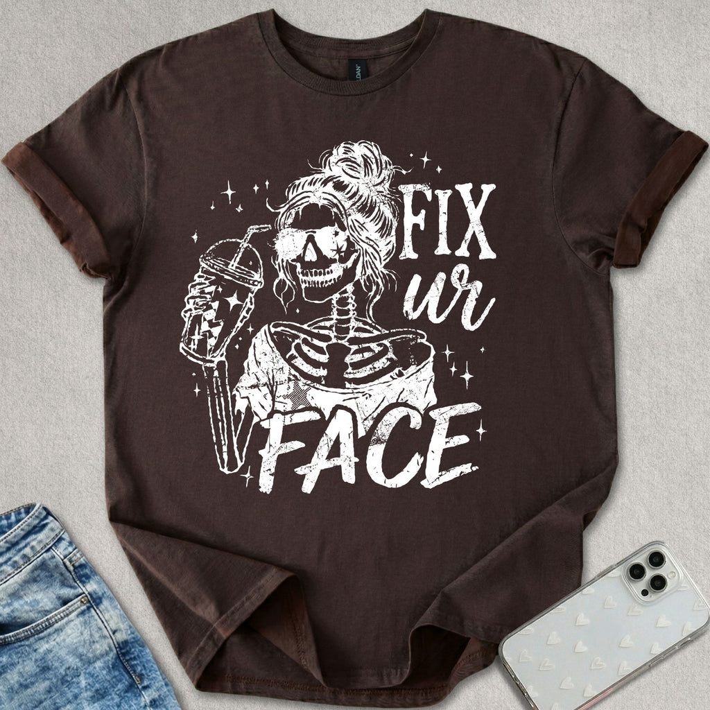 Fix Ur Face T-shirt