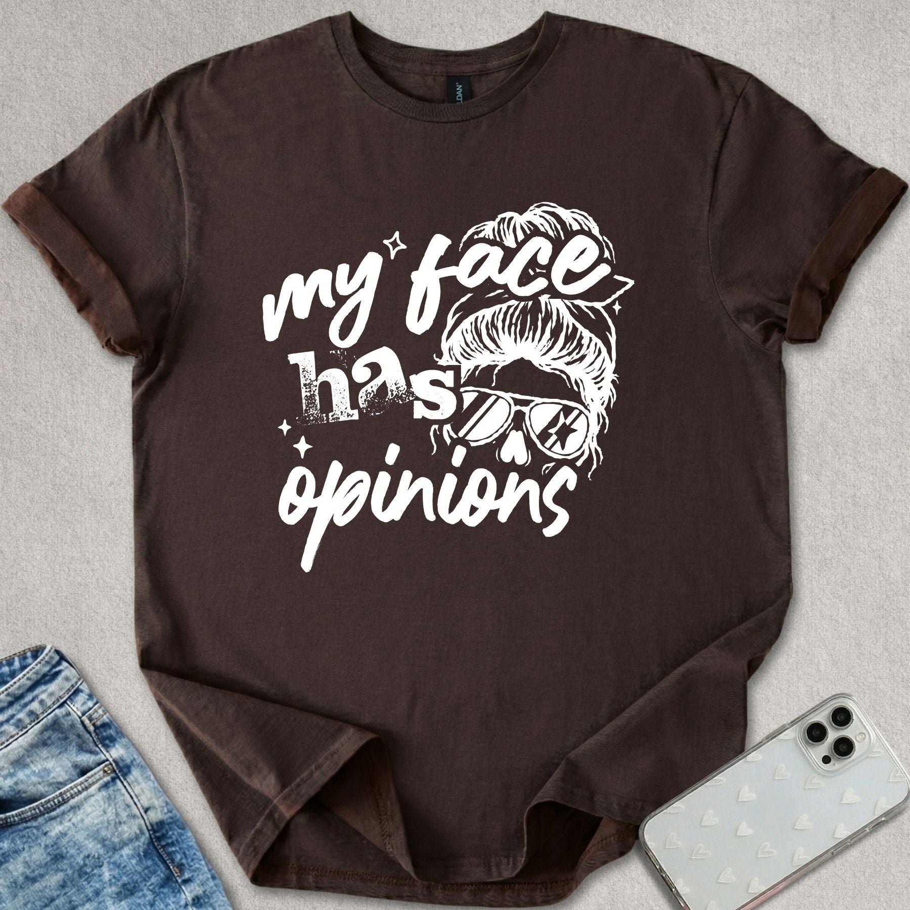 My Face Has Opinions T-shirt