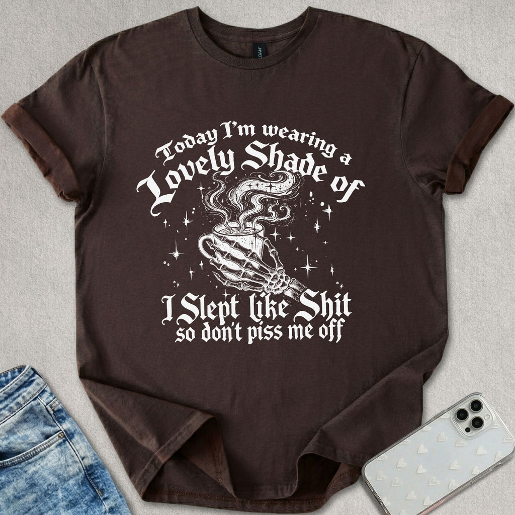 A Lovely Shade Sarcastic T-shirt