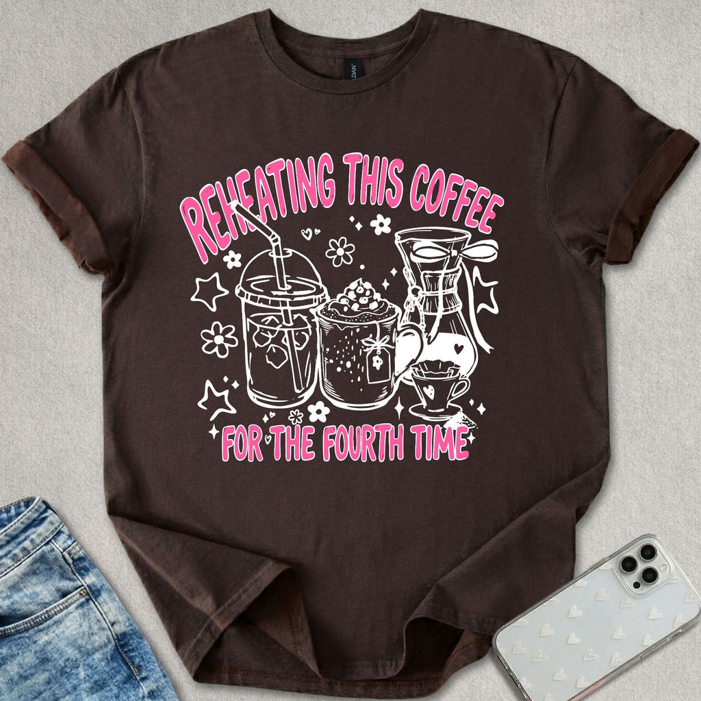 Reheating Coffee T-shirt