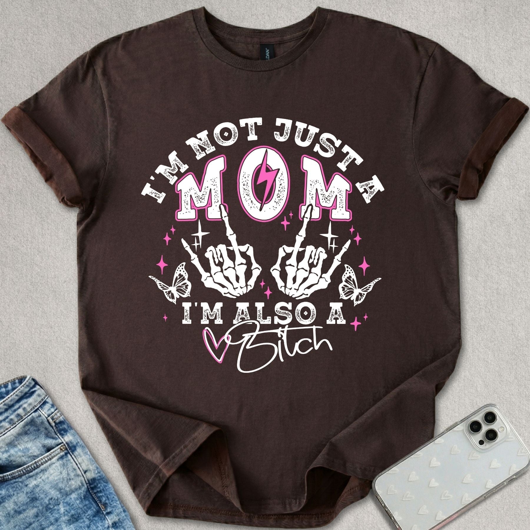 Not Just A Mom T-shirt
