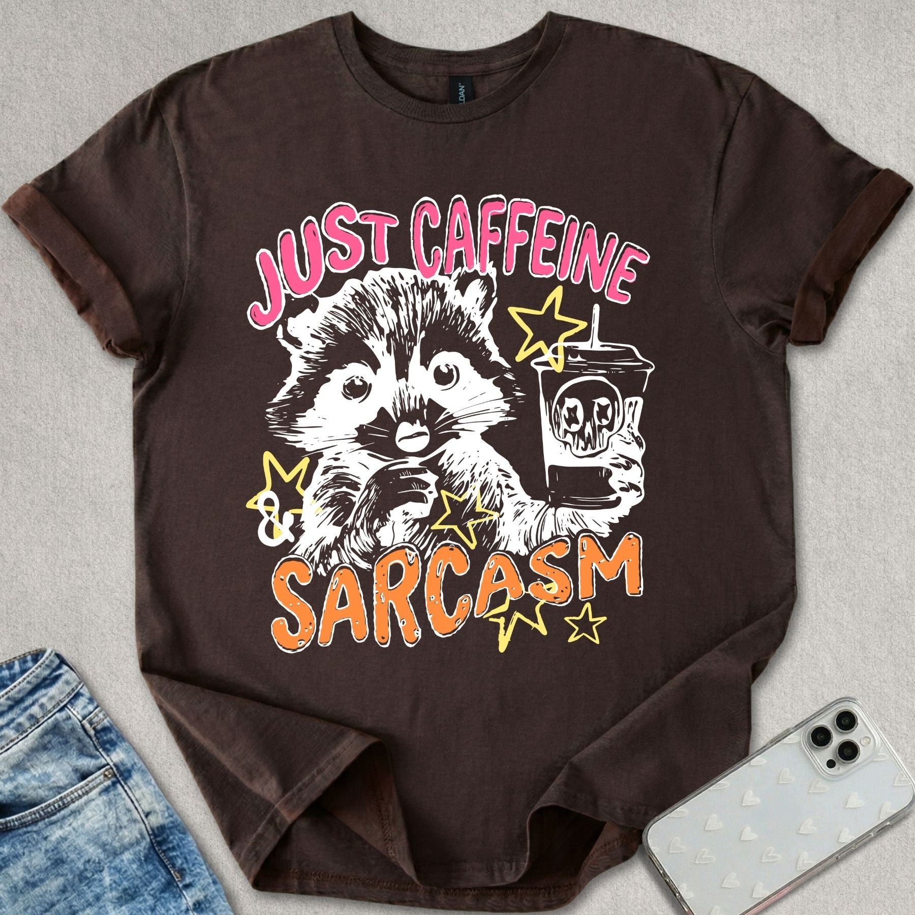 Just Caffeine & Sarcasm T-shirt