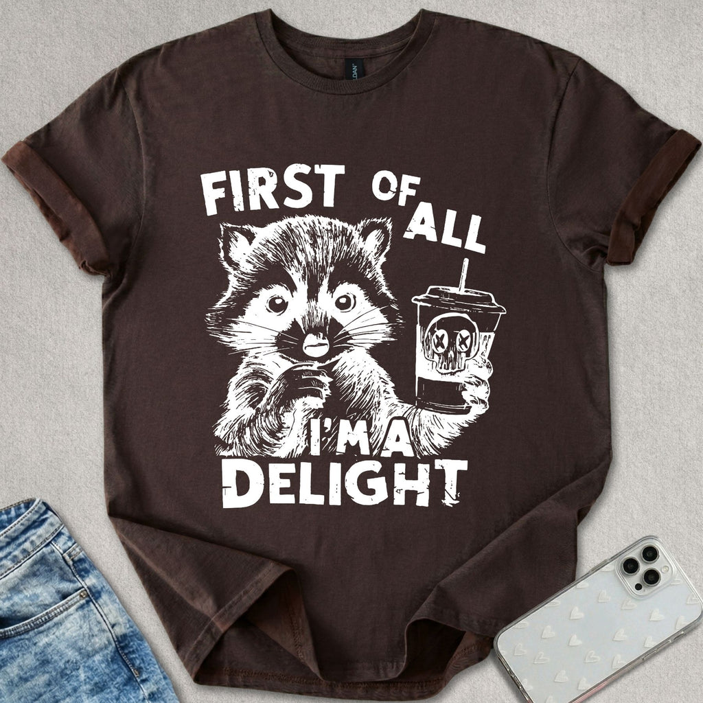 I'm A Delight T-shirt