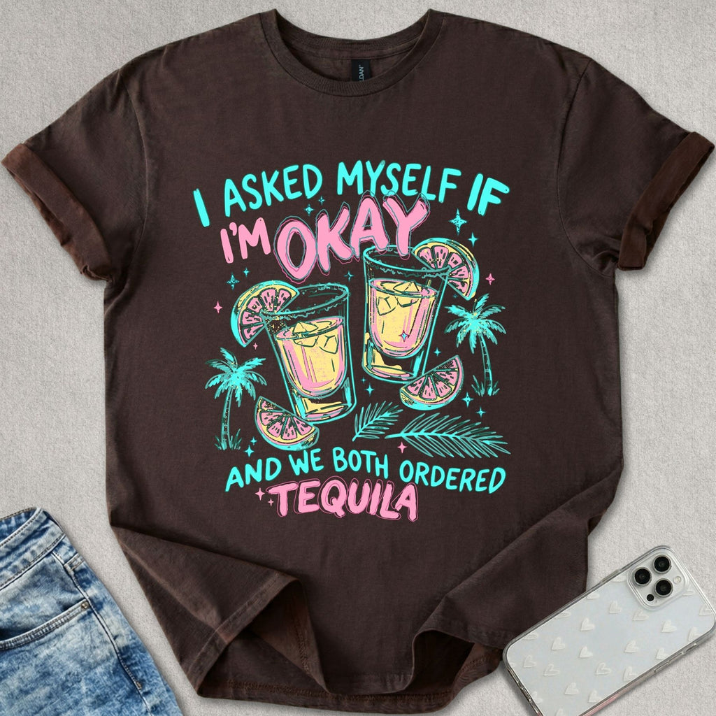 We Ordered Tequila T-shirt