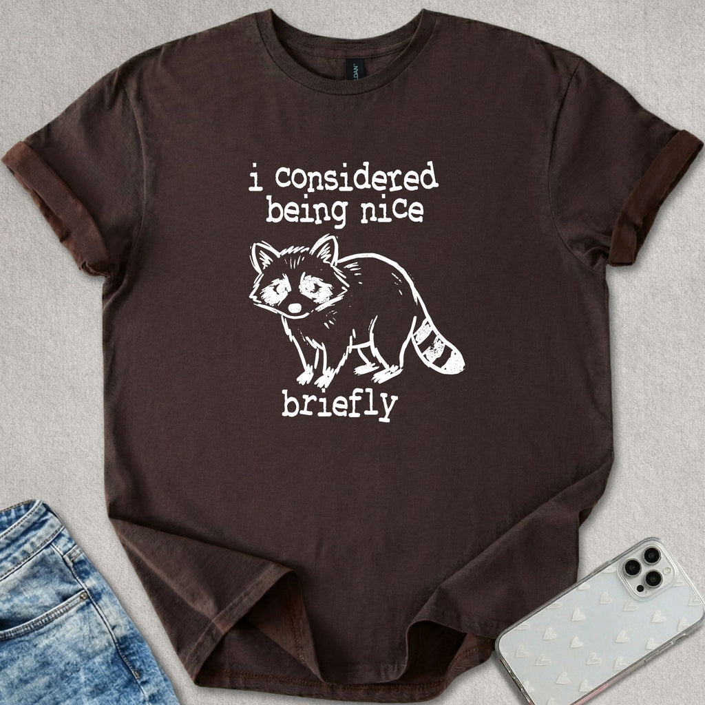 Being Nice T-shirt