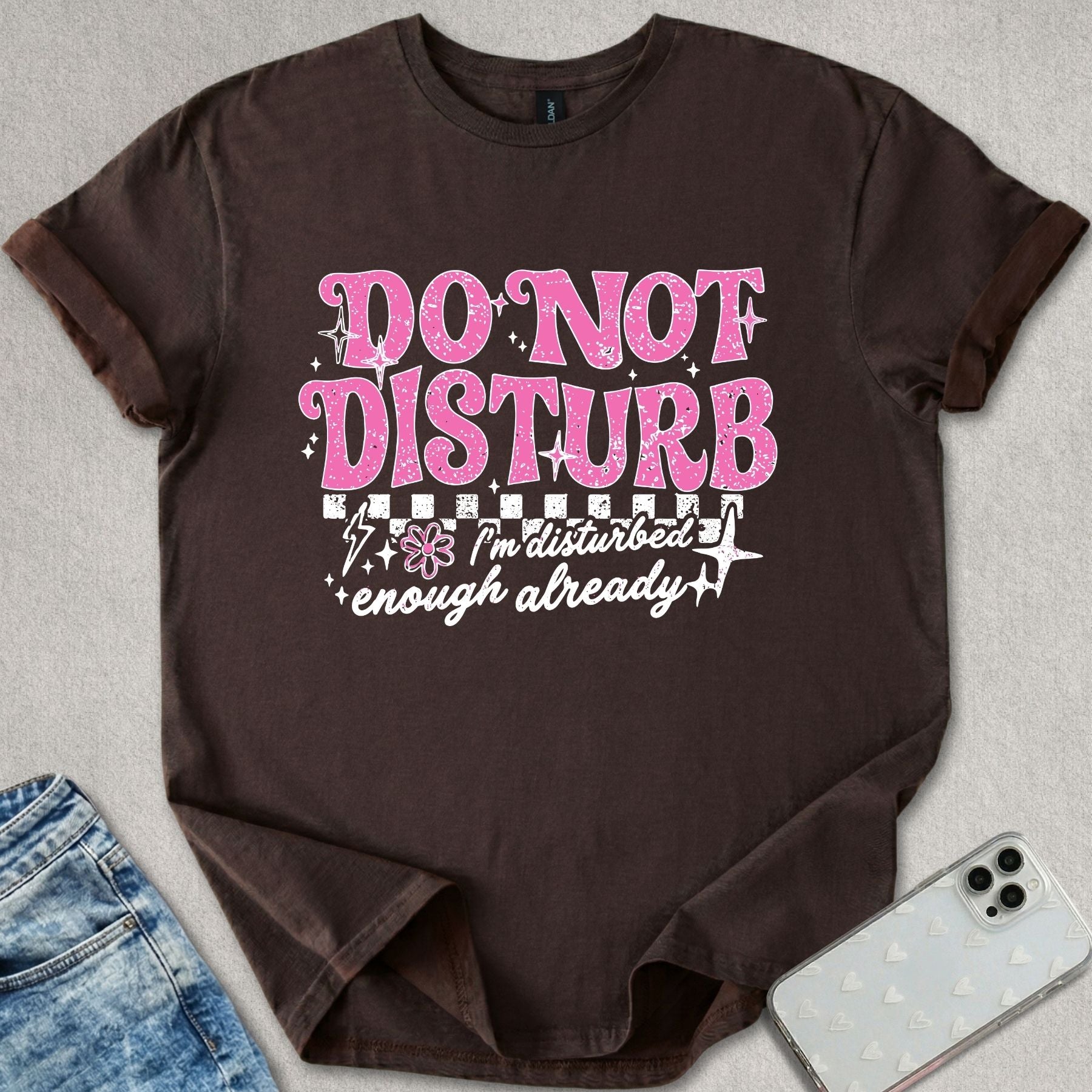 Do Not Disturb T-shirt