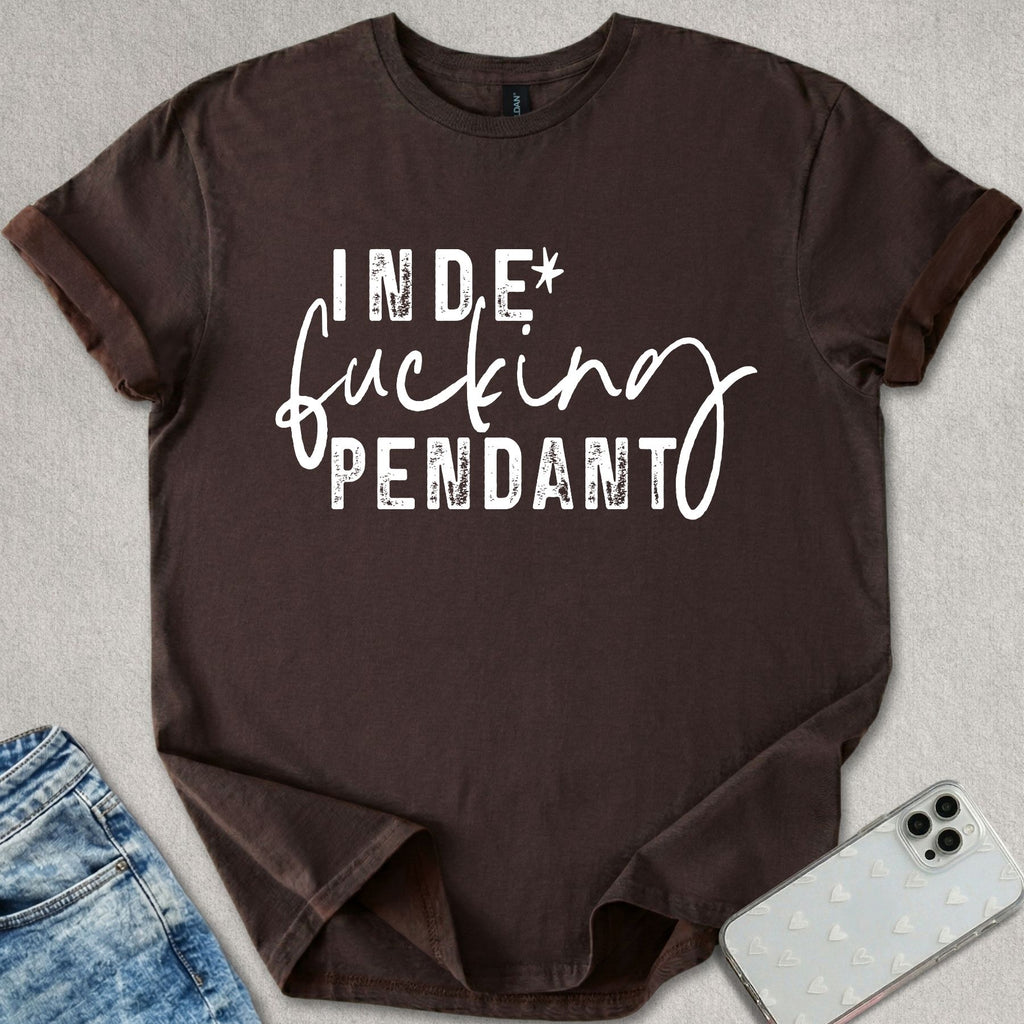 Inde-f*cking-pendant T-shirt
