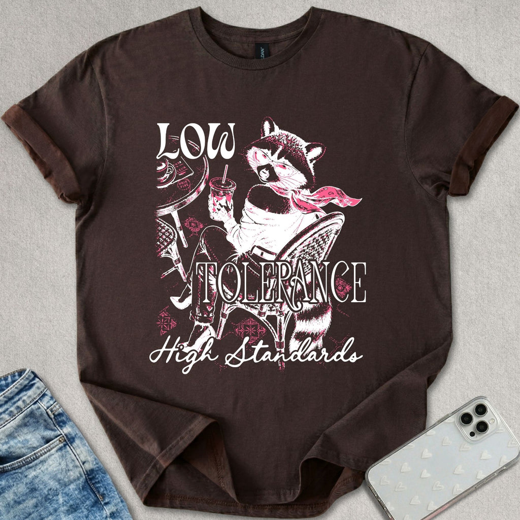 Low Tolerance High Standards T-shirt