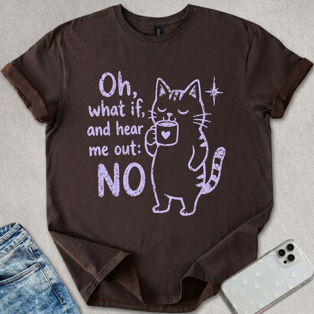 Hear Me Out T-shirt