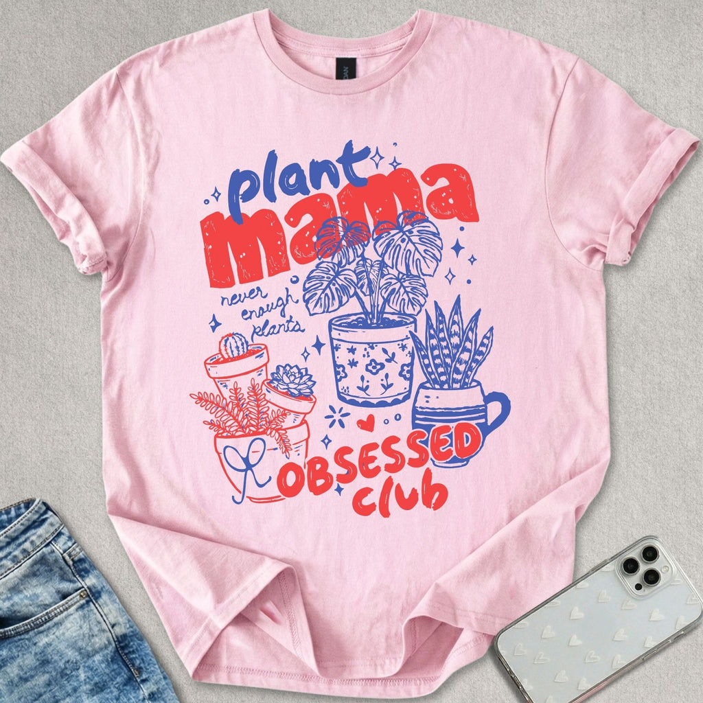 Plant Obsessed T-shirt