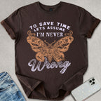 Never Wrong T-shirt