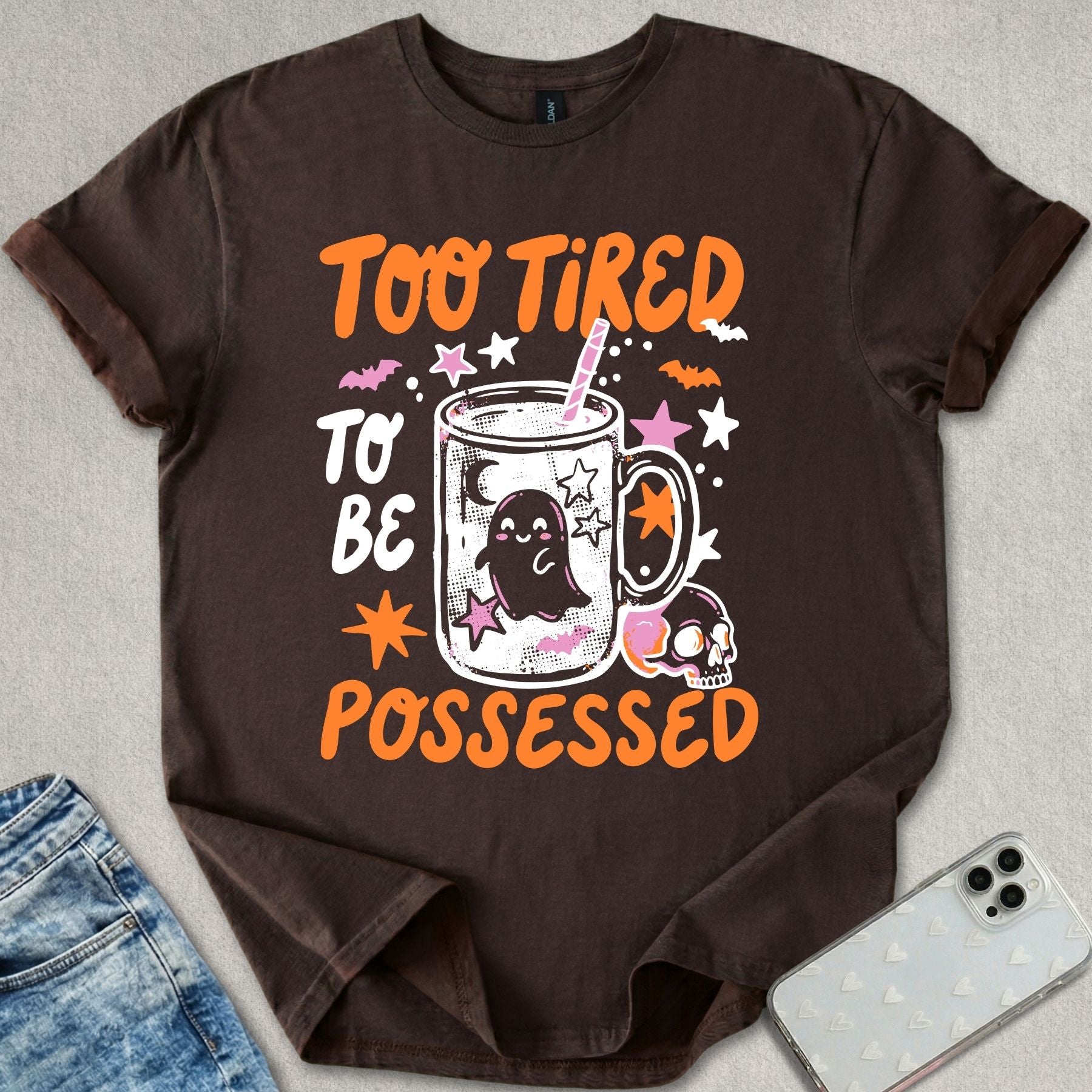 Too Tired To Be Possessed T-shirt