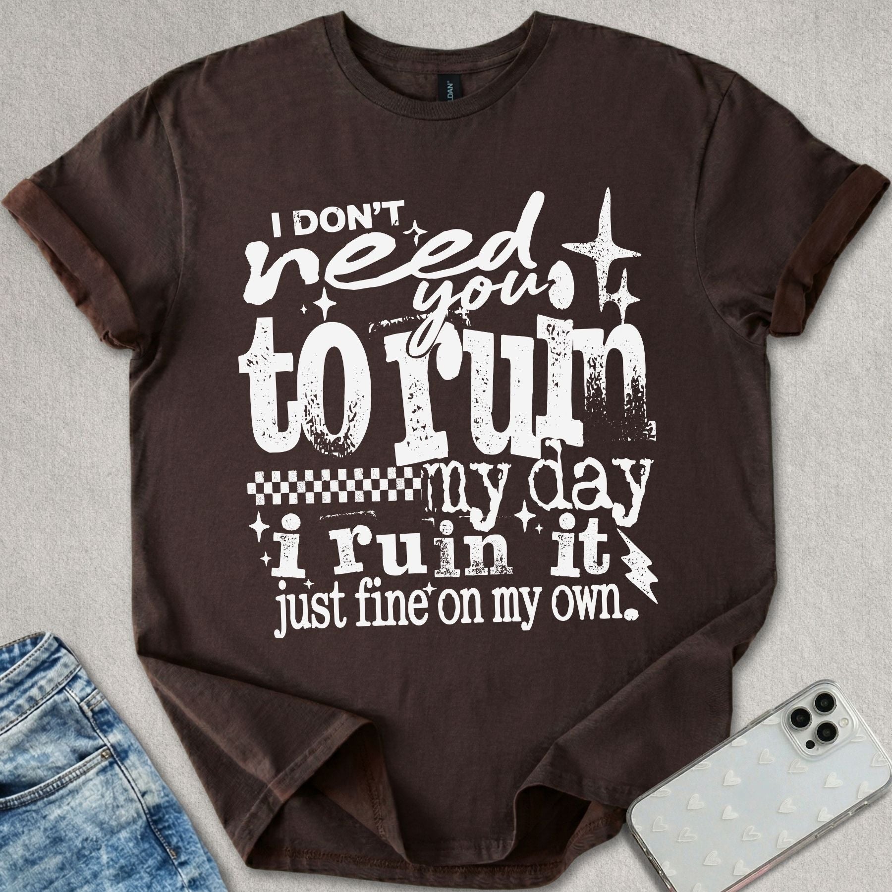 Ruin My Day T-shirt