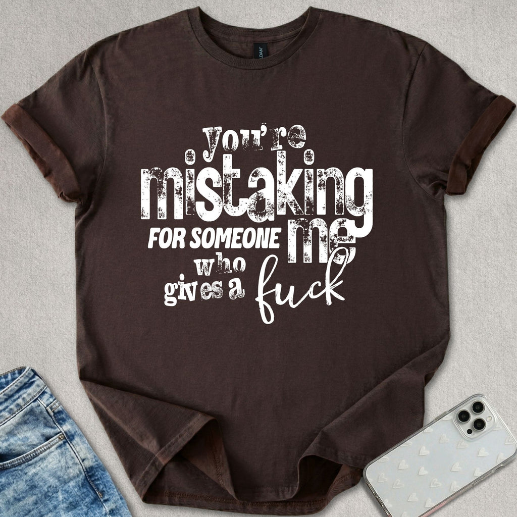 Someone Who Gives A F*ck T-shirt