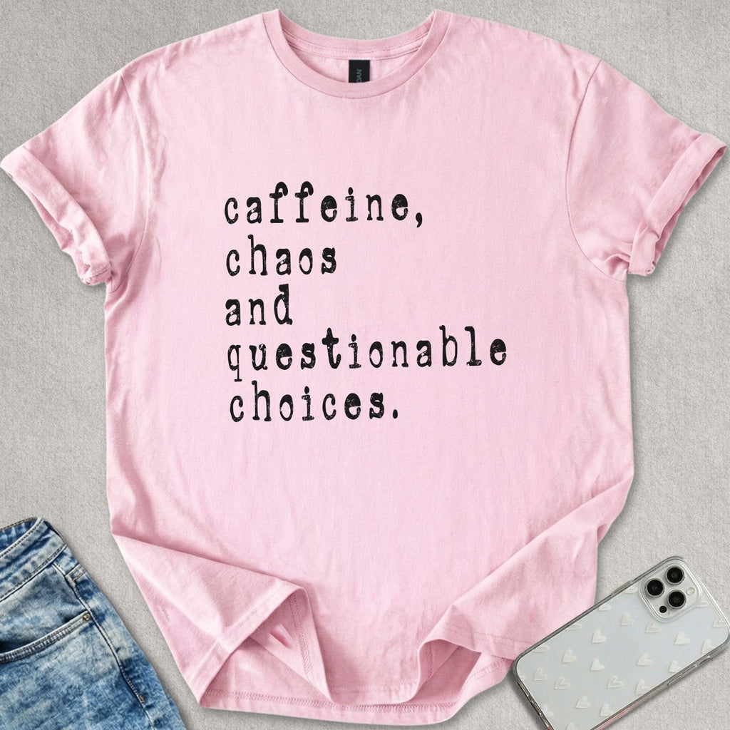 Questionable Choices T-shirt