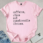 Questionable Choices T-shirt