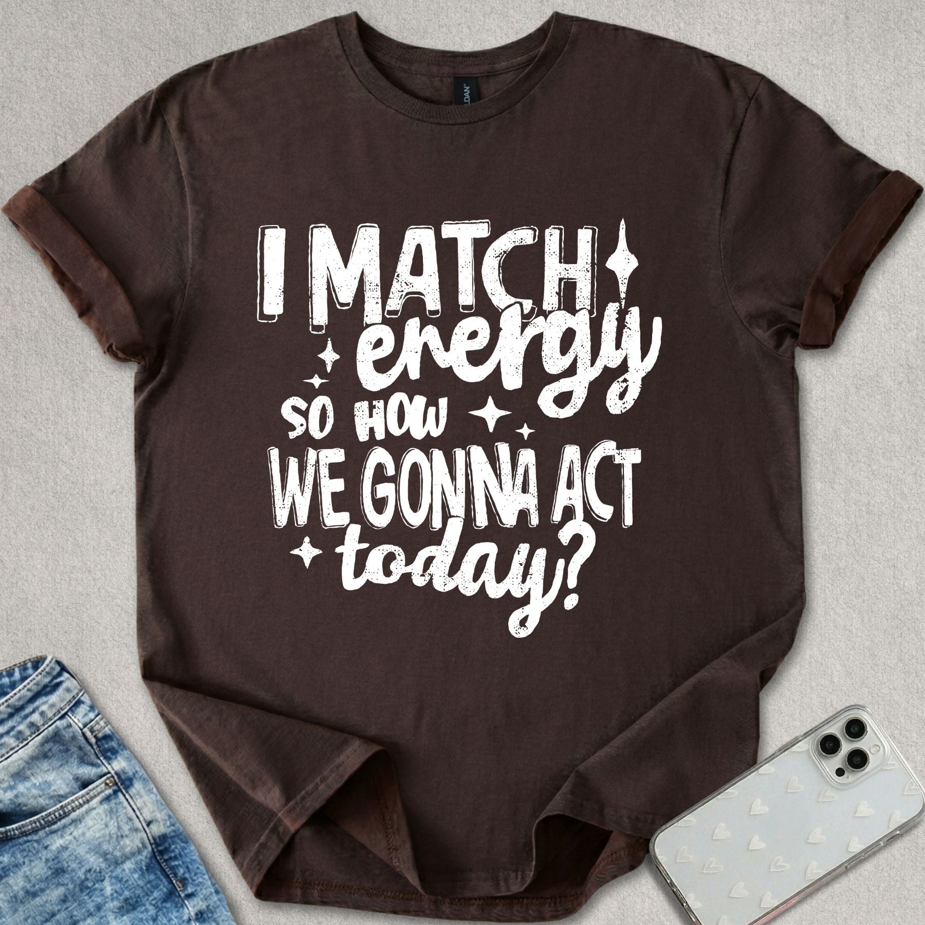 I Match Energy T-shirt