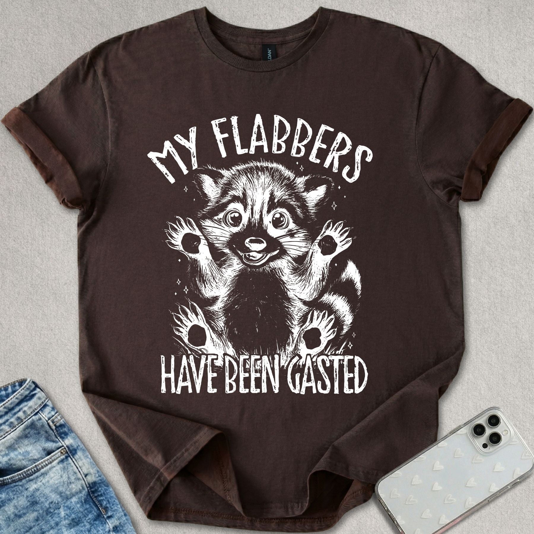 My Flabbers Have Been Gasted T-shirt