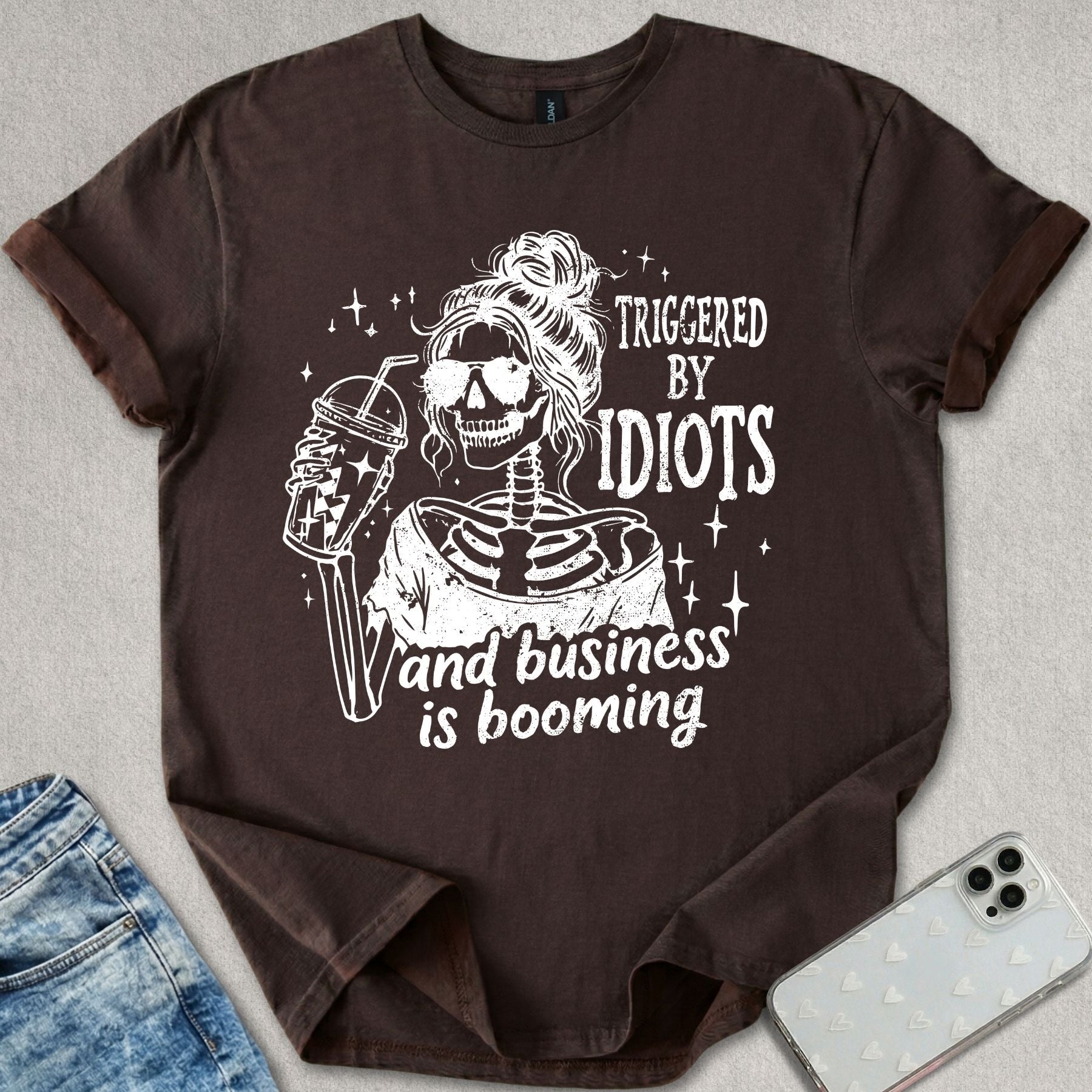 Triggered By Idiots T-shirt