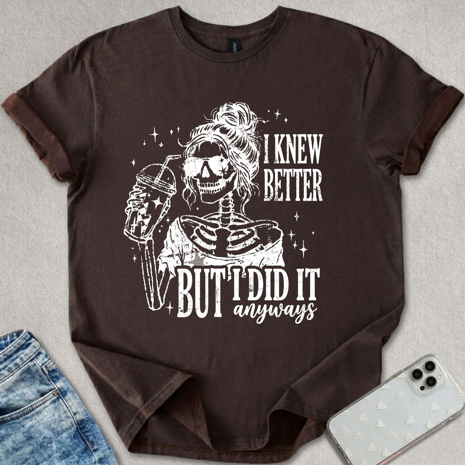 I Did It Anyways T-shirt